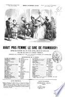 Avait pris femme le sire de Framboisy] revue de l'année 1855 en trois actes, mêlée de couplets par Delacour et Lambert Thiboust