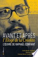 Avant et après l'Éloge de la Créolité