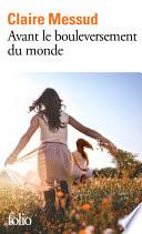Avant le bouleversement du monde
