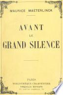 Avant le grand silence