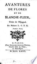 Avantures De Flores Et De Blanche-Fleur