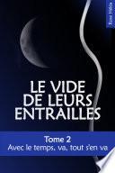 Avec le temps, va, tout s'en va