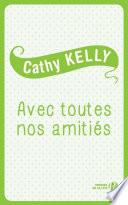 Avec toutes nos amitiés