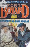 Aventures à Fort-Boyard (4) : Le secret du père Fouras
