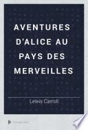 Aventures d'Alice au pays des merveilles