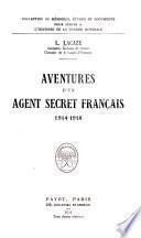 Aventures d'un agent secret français, 1914-1918