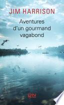 Aventures d'un gourmand vagabond