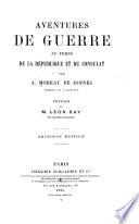 Aventures de guerre au temps de la République et du Consulat
