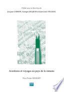 Aventures et voyages au pays de la Romane