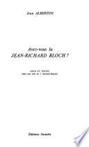 Avez-vous lu Jean-Richard Bloch?
