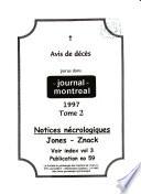 Avis de décès parus dans le Journal de Montréal, 1997: Notices nécrologiques, Jones-Znack
