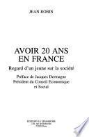 Avoir 20 ans en France