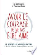 Avoir le courage de ne pas être aimé