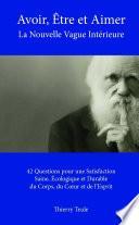Avoir, �tre et Aimer