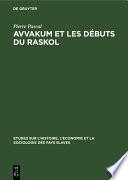 Avvakum et les débuts du raskol