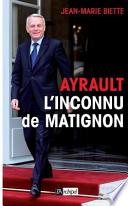 Ayrault, l'inconnu de Matignon