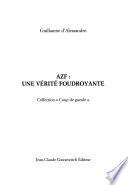 AZF, une vérité foudroyante