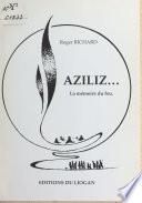 Aziliz... la mémoire du feu