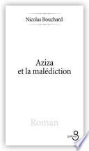 Aziza et la malédiction