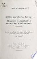 Azorín (José Martinez Ruiz dit) : structure et signification de son œuvre romanesque