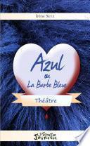 Azul ou la Barbe Bleue