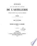 B Etudes sur le pass B e et l'avenir de l'artillerie