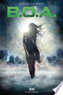 B.O.A. - Tome 1