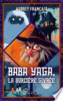 Baba Yaga, la sorcière givrée