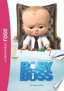 Baby Boss - Le roman du film