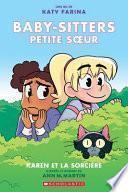 Baby-Sitters Petite Soeur : N° 1 - Karen et la Sorcière