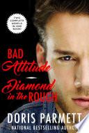 Bad Attitude & Diamond In The Rough