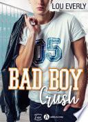 Bad Boy Crush