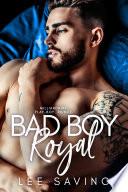Bad Boy Royal (French Edition)
