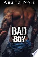 BAD BOY: Un Pari avec le Diable...: (Nouvelle Érotique, Thriller, Bad Boy, Suspense, Soumission)