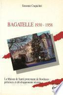 Bagatelle -1930-1958-