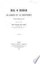 Bagh o Bahar, le jardin et el printemps, poëme hindoustani, traduit en français par Garcin de Tassy