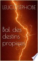 Bal Des Destins Propices