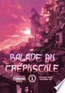 Balade au crépuscule - Tome 1