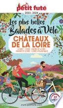 BALADES À VÉLO CHÂTEAUX DE LA LOIRE 2023 Petit Futé