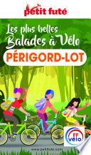 BALADES À VÉLO PÉRIGORD-LOT 2022 Petit Futé
