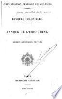 Banque de l'Indo-Chine, décrets organiques
