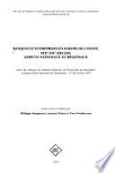 Banques et entreprises en Europe de l'Ouest, XIXe-XXe siècles