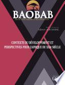 BAOBAB - Revue des mutations du monde noir N°2 Contexte du développement et perspectives pour lAfrique du XXIe siècle
