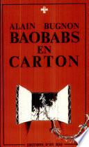 Baobabs en carton