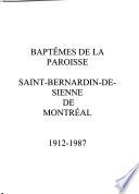 Baptêmes de la paroisse Saint-Bernardin-de-Sienne de Montréal, 1912-1987
