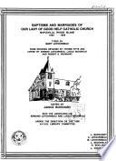 Baptisms and Marriages of Our Lady of Good Help Catholic Church, Mapleville, Rhode Island, 1905-1995