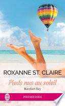 Barefoot Bay (Tome 3) - Pieds nus au soleil