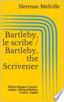 Bartleby, le scribe / Bartleby, the Scrivener