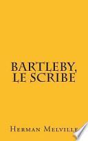 Bartleby, Le Scribe
