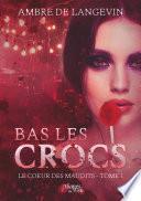 Bas les crocs